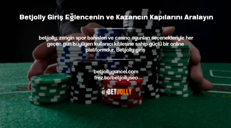 Betjolly Giriş Eğlencenin ve Kazancın Kapılarını Aralayın